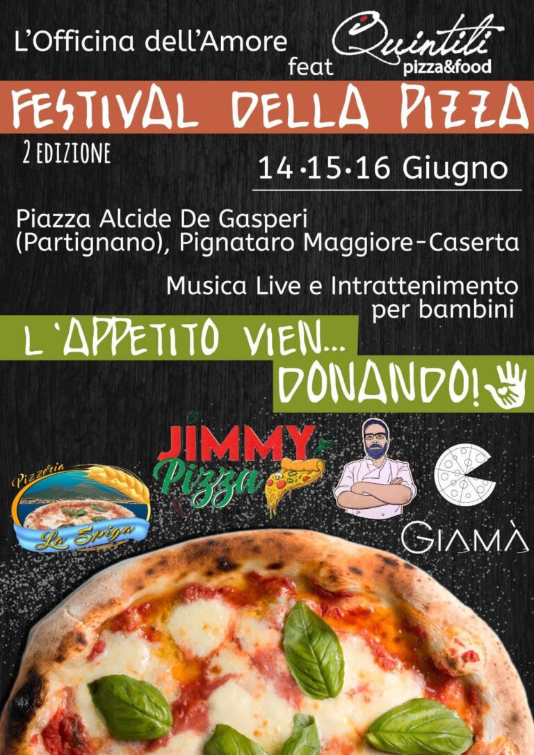 Festival della Pizza a Pignataro Maggiore, dal 14 al 16 giugno