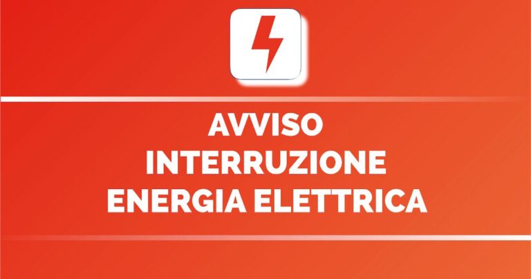 Avviso di interruzione elettrica, domani 31 luglio. Ecco dove