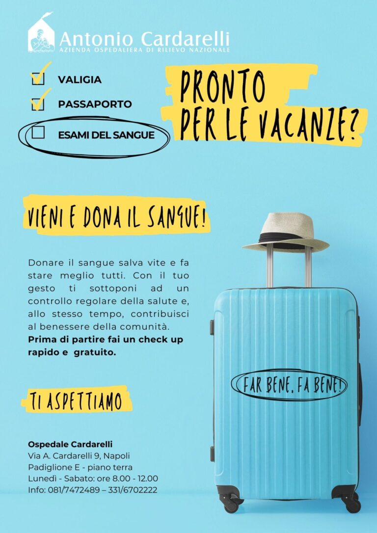 Banca del sangue: dal Cardarelli una campagna social per ricordare   a tutti che la donazione del sangue non va in vacanza